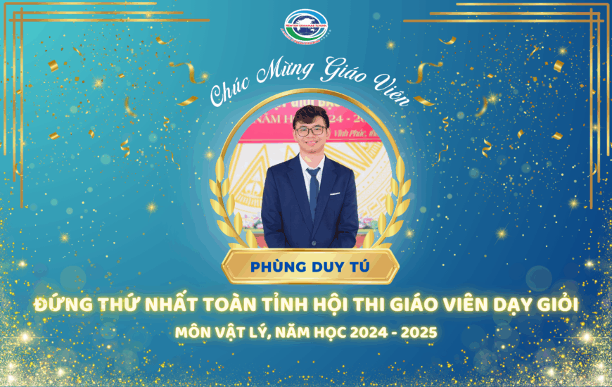 GIÁO VIÊN NEWTON ĐỨNG THỨ NHẤT TOÀN TỈNH TẠI HỘI THI GIÁO VIÊN DẠY GIỎI